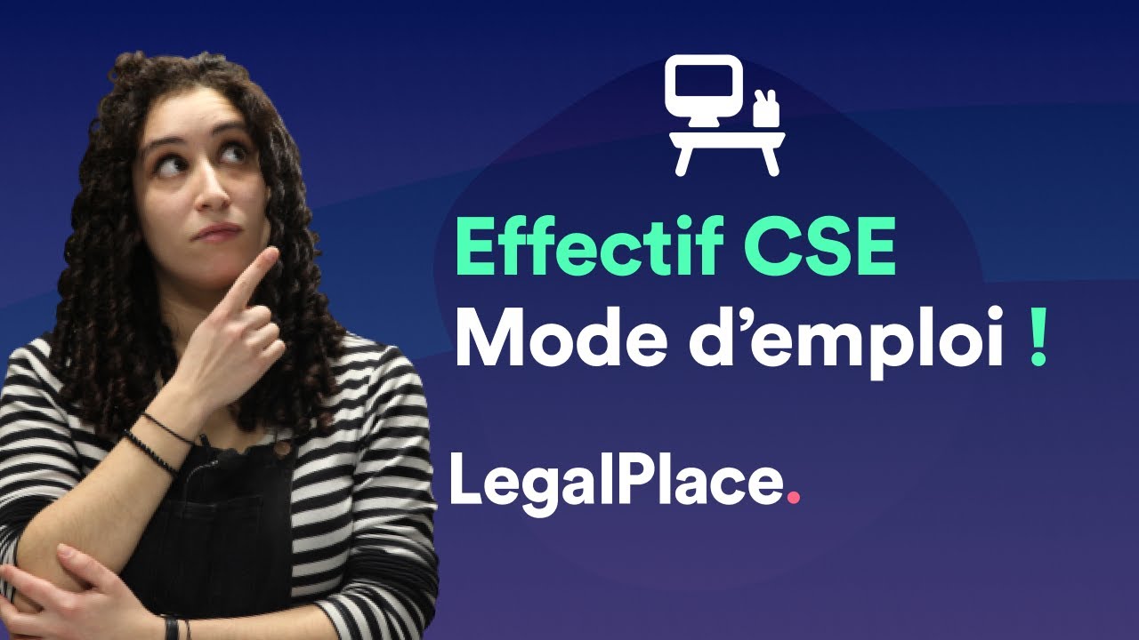 Comment calculer l'effectif de votre CSE !