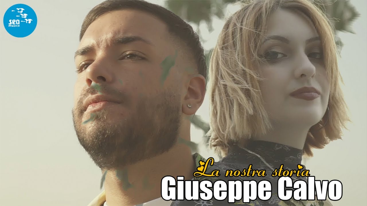 Giuseppe Calvo - La nostra storia ( Ufficiale 2023 )