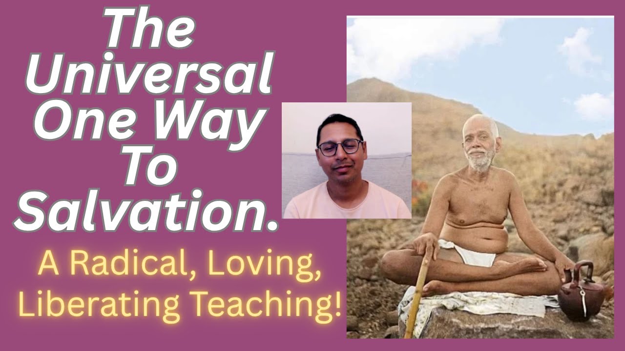 The Universal One Way To Salvation - A Radical, Loving, Teaching!