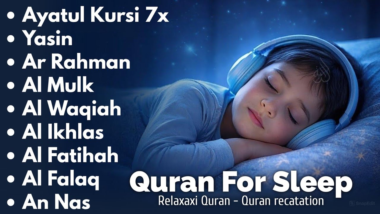 Uyqu uchun Qur'on | Dam olish uchun tinchlantiruvchi oyatlar | Oyat Kursiy, Yasin, Arrahmon Ala Aqel