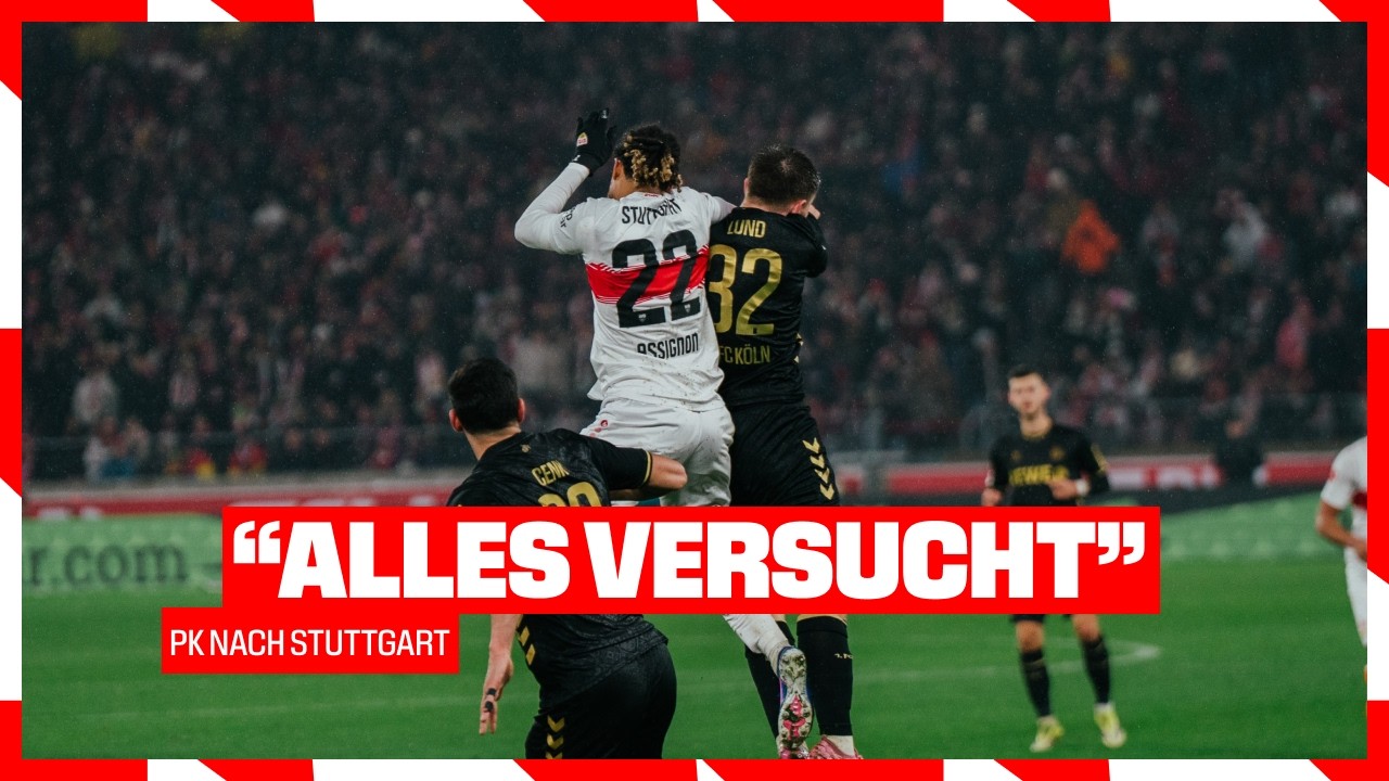 „Kein guter Start“ - Pressekonferenz nach Stuttgart | VfB Stuttgart - 1. FC Köln 3:1