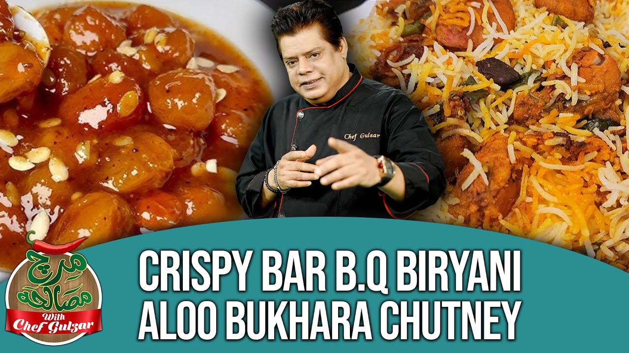 How To Cook Crispy Bar B.Q Biryani & Aloo Bukhara Chutney | Mirch Masala | Chef Gulzar | GTV