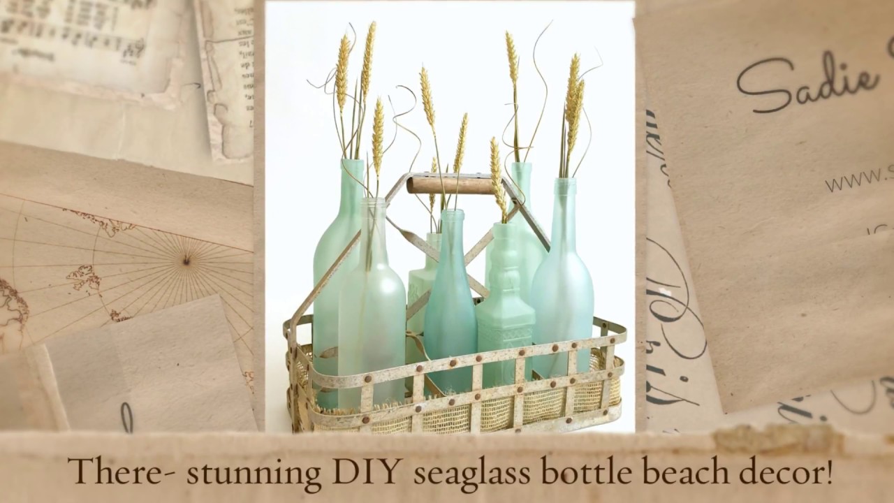 DIY Seaglass Bottles for Summertime Beach / Coastal Decor