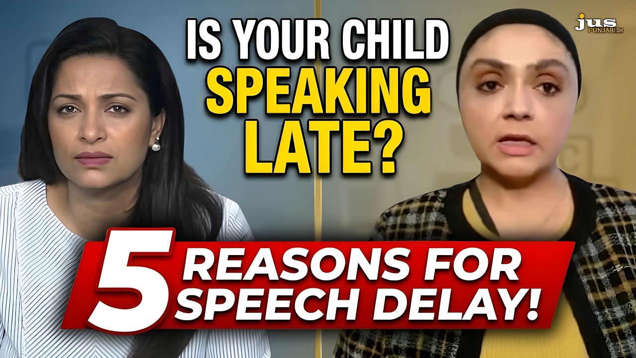 Why Do Children Have Speech Delay? | Causes & Solutions of Delayed Learning | Parents Must Know