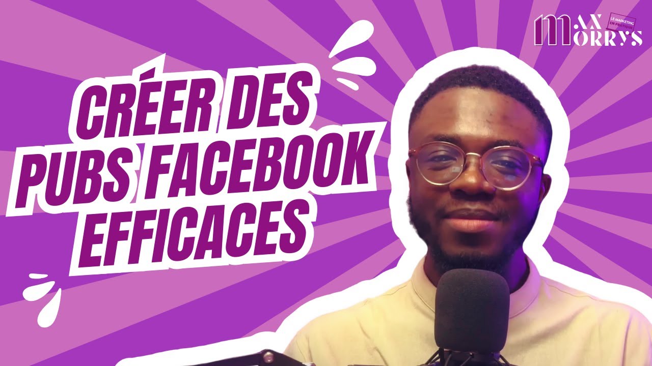 Créer des Publicités Facebook Efficaces en Afrique : Ciblage, Budget, Langue et Culture