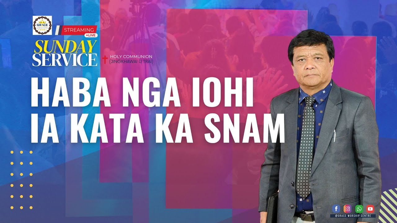 Haba Nga Iohi Ia Kata Ka Snam - Pastor. P.R Diengdoh  [LIVE 🟢] | 1st FEB 2026 4:30 PM