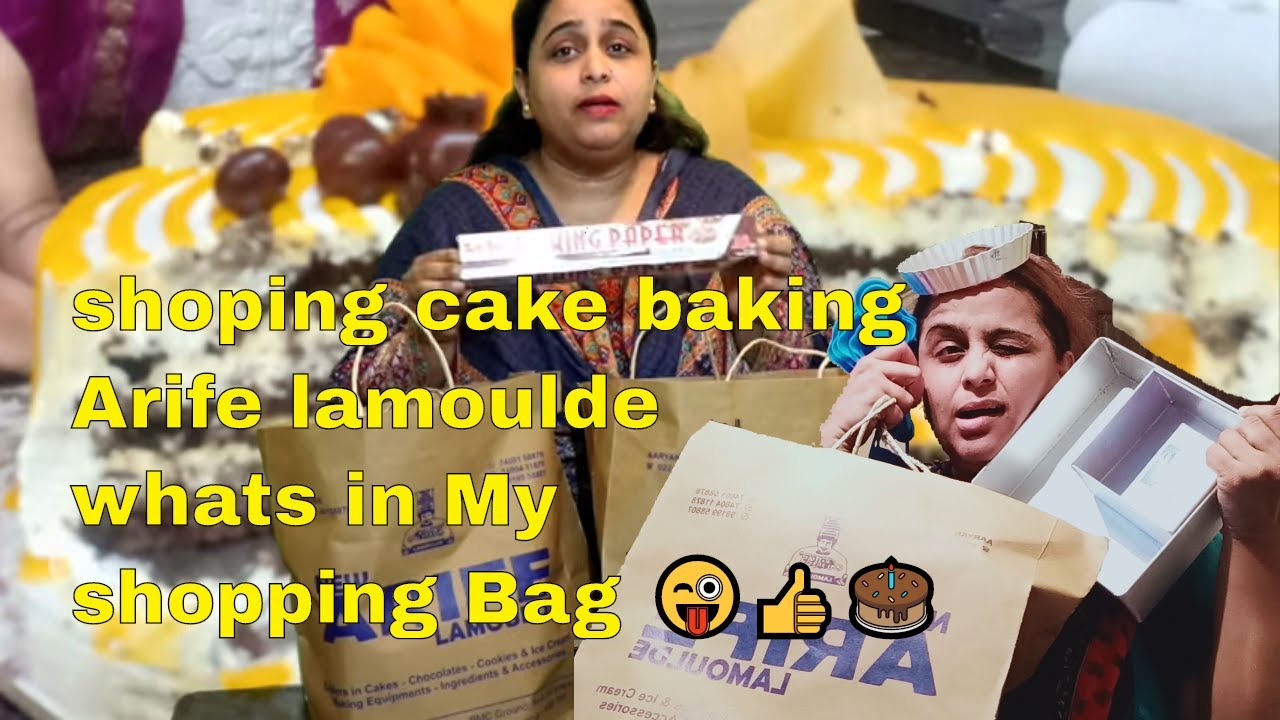 My Shopping at Arife lamoulde whats in My shopping Bag 😜👍🎂