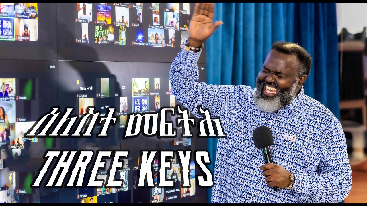ሰለስተ መፍትሕ - Three keys by Prophet Yemane #teaching #key #goodnews