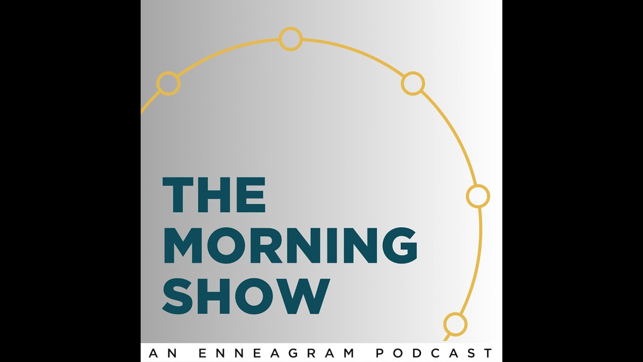 The Morning Show | The Enneagram and Advice