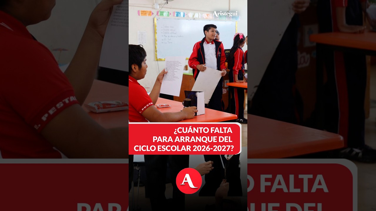SEP Define Inicio del A&ntilde;o Escolar: &iquest;Cu&aacute;nto Falta para Arranque del Ciclo Escolar 2026-2027?