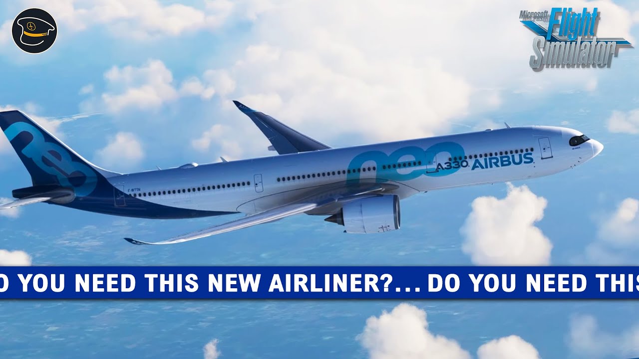 MSFS2020 | A330-900Neo Review on Xbox & PC - The unexpected Airliner by LVFR.