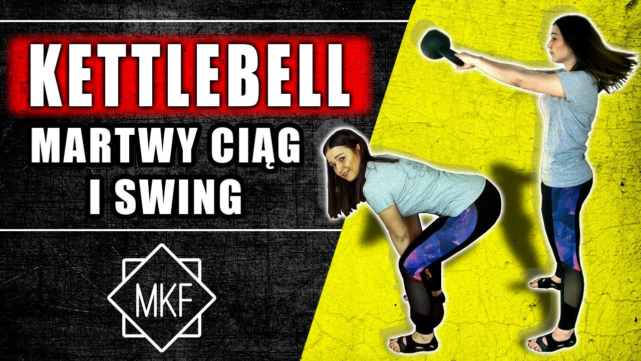 Jak robić MARTWY CIĄG i KETTLEBELL SWING | Trening Kettlebell, Hip Hinge, Zdrowy Kręgosłup Ćwiczenia