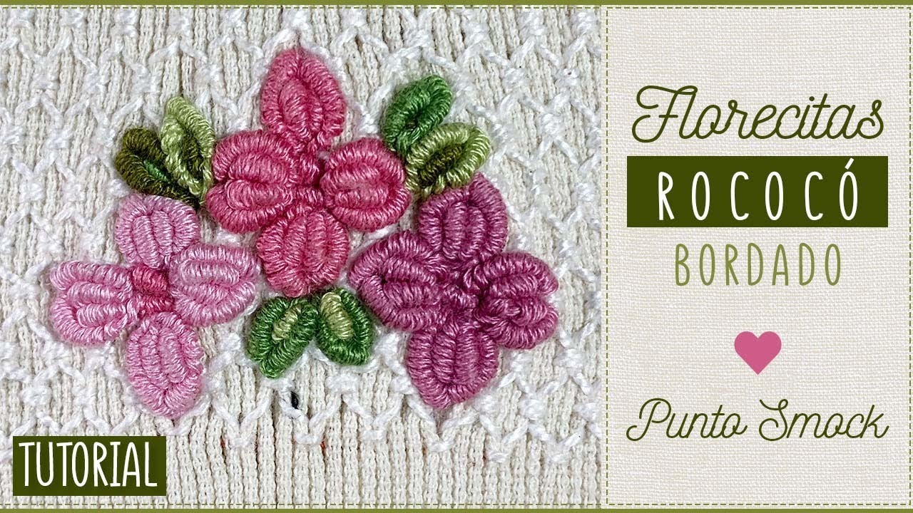 CÓMO BORDAR FLORECITAS ROCOCÓ en PUNTO SMOCK, paso a paso, tutorial.