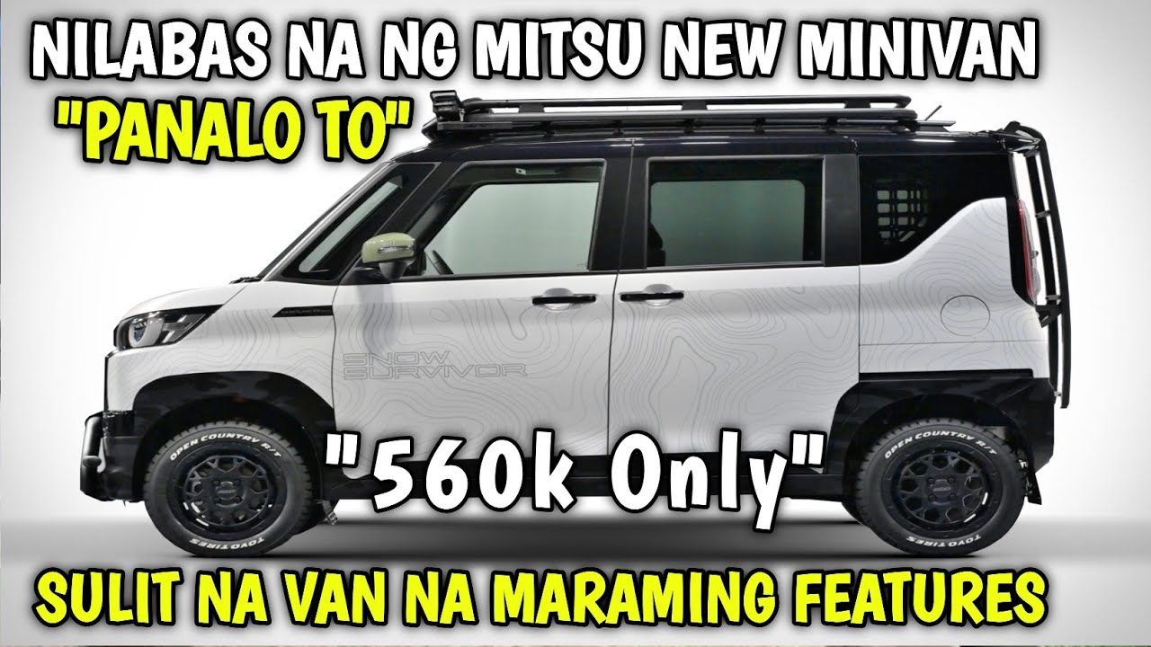 SA WAKAS NILABAS DIN NEW MITSUBISHI MINIVAN NA NAMAN NGAYUN TAON SUPER AFFORDABLE AT SULIT TO !!!
