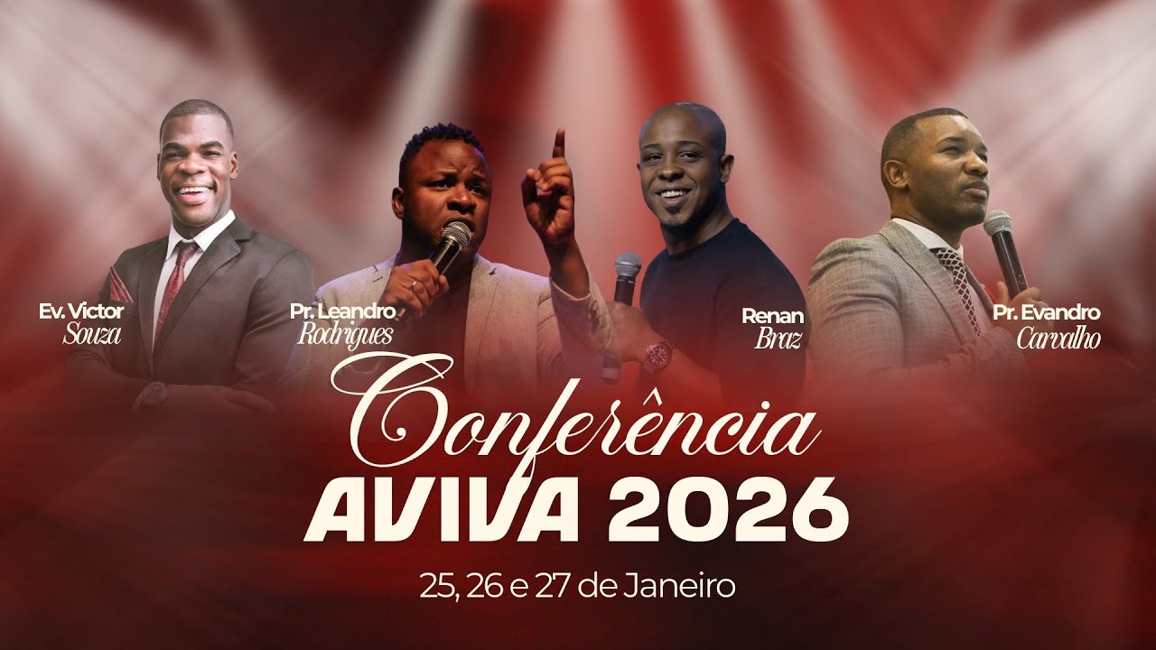 Conferência Aviva 2026 | Pr. Evandro Carvalho & Renan Braz - Etapa 3