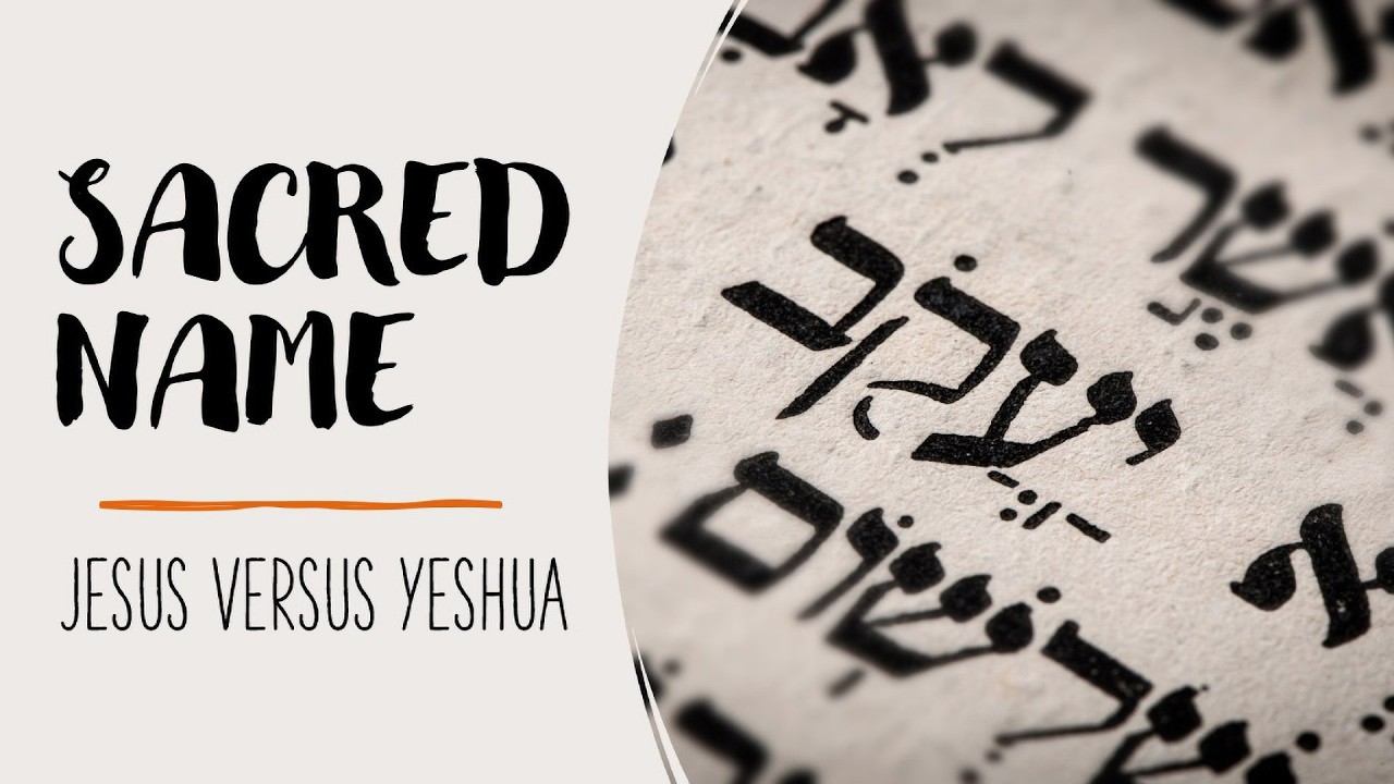 SACRED NAME: JESUS VERSUS YESHUA: Parts 1 (Etymology) and 2 (Scriptural Testimony)