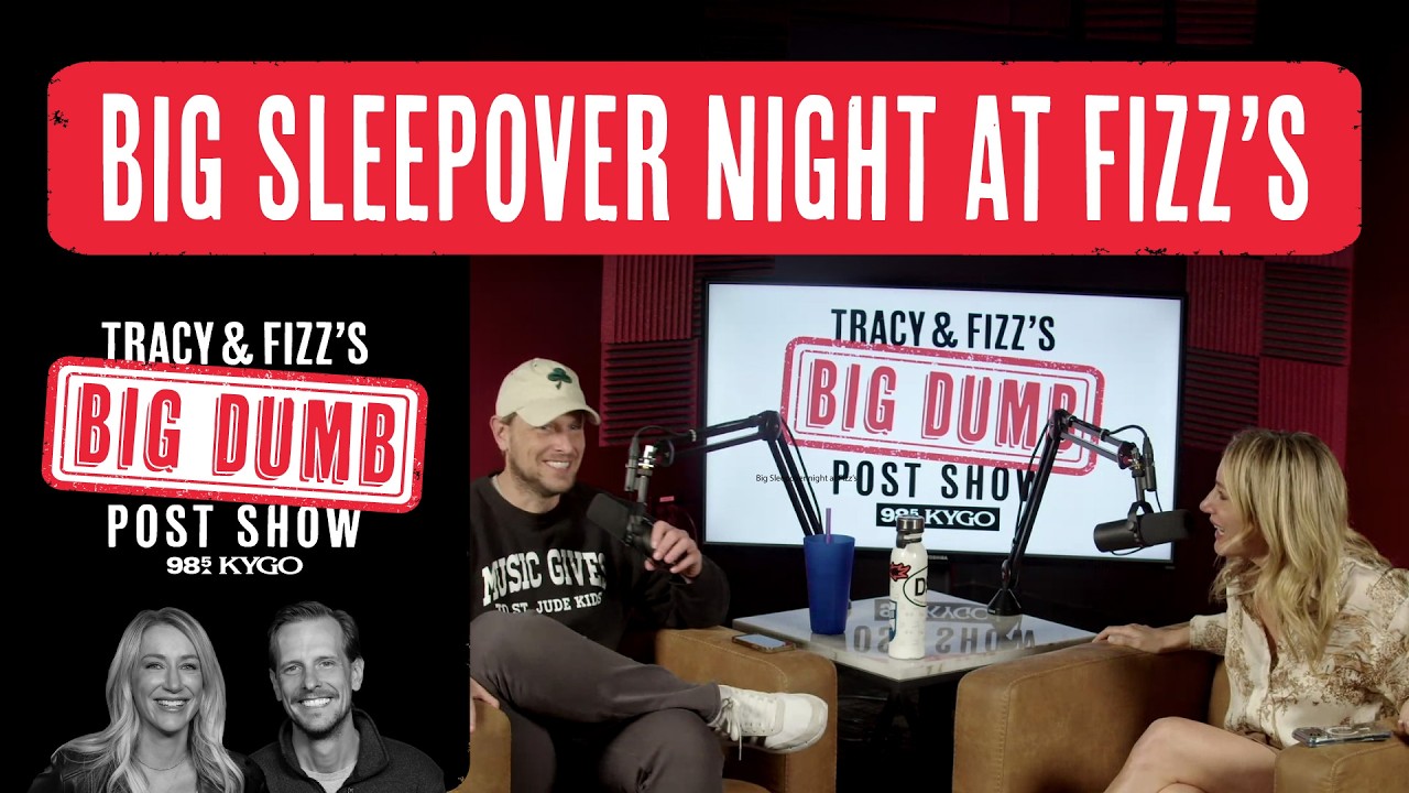 Big Sleepover Night at Fizz’s | Tracy and Fizz's Big Dumb Post Show