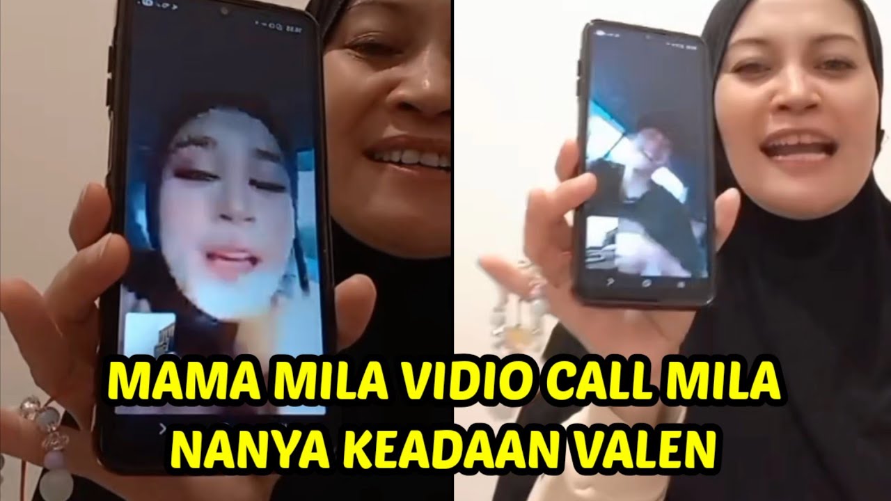 Mama mila vidio call mila nanya keadaan valen hari ini