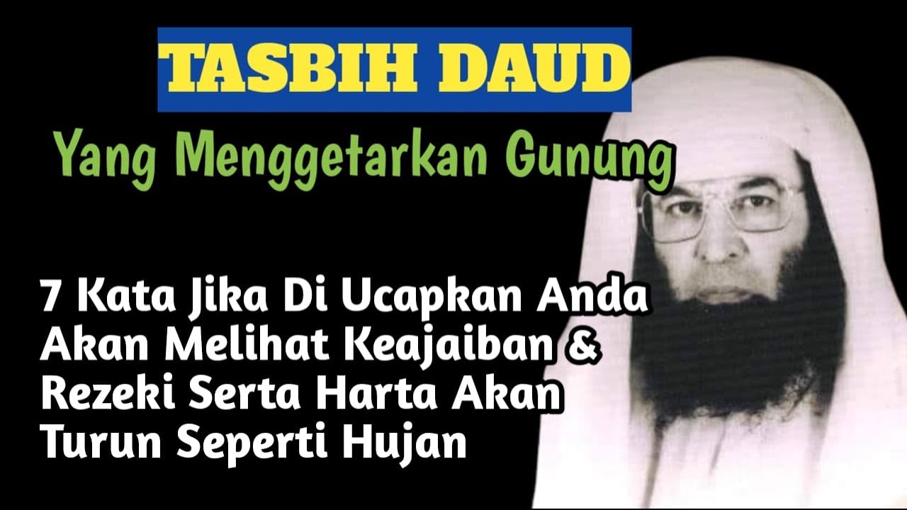 Tasbih Daud yang Menggetarkan Gunung