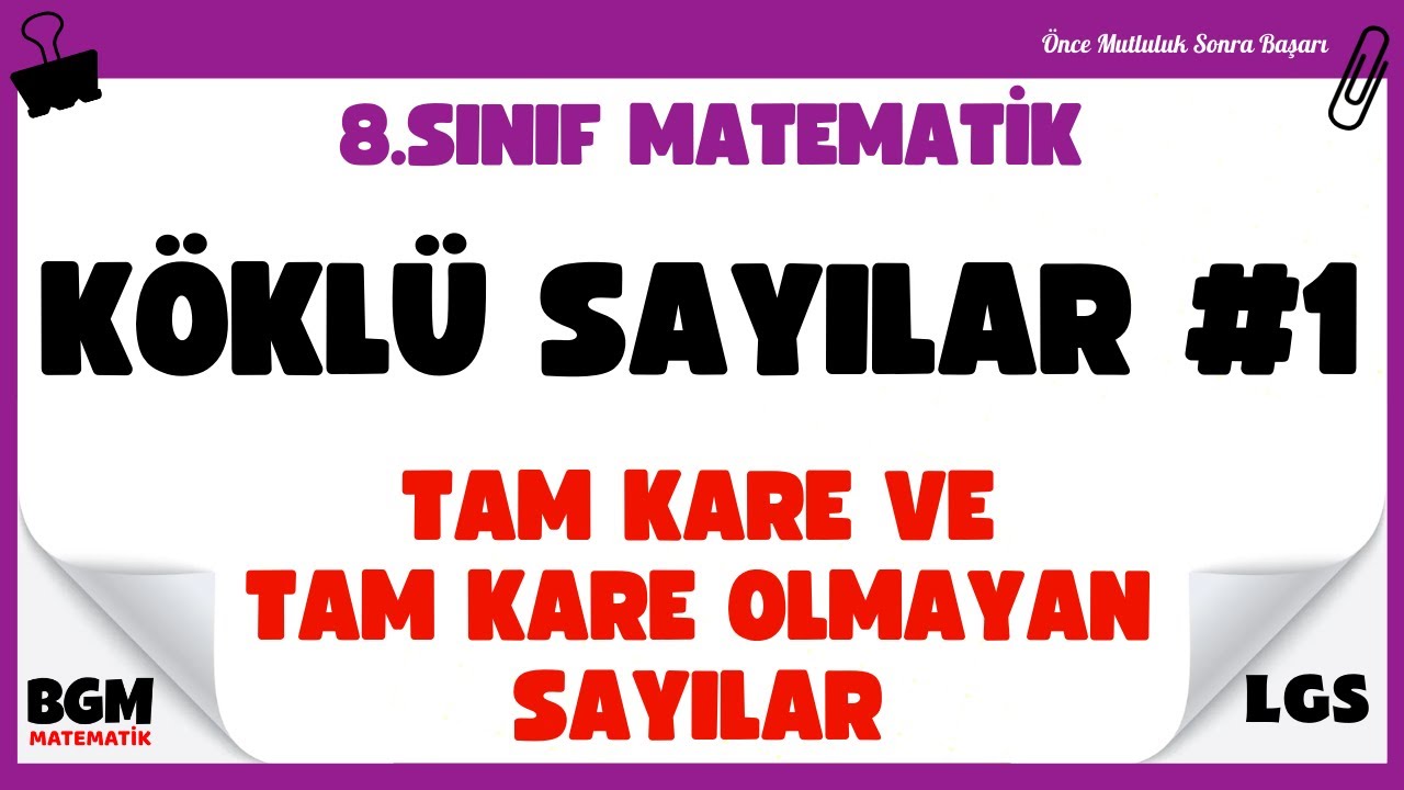 K&ouml;kl&uuml; Sayılar Tam Kare ve Tam Kare Olmayan Sayılar / 8.Sınıf Lgs 2022 Matematik