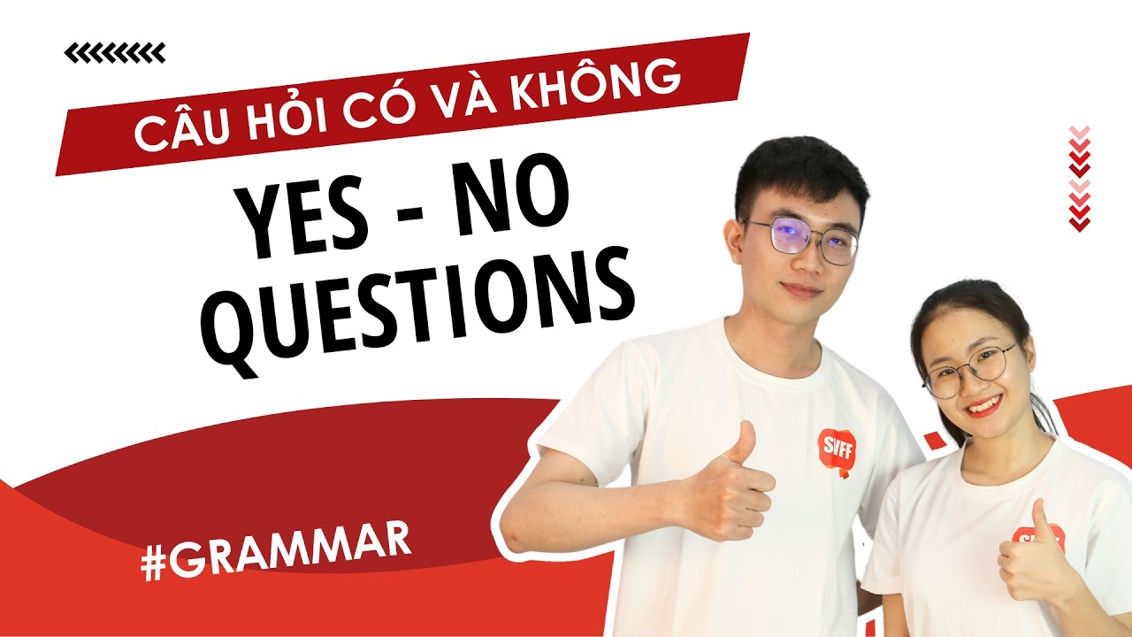 Yes / No Questions in Vietnamese | Learn Southern Vietnamese With SVFF