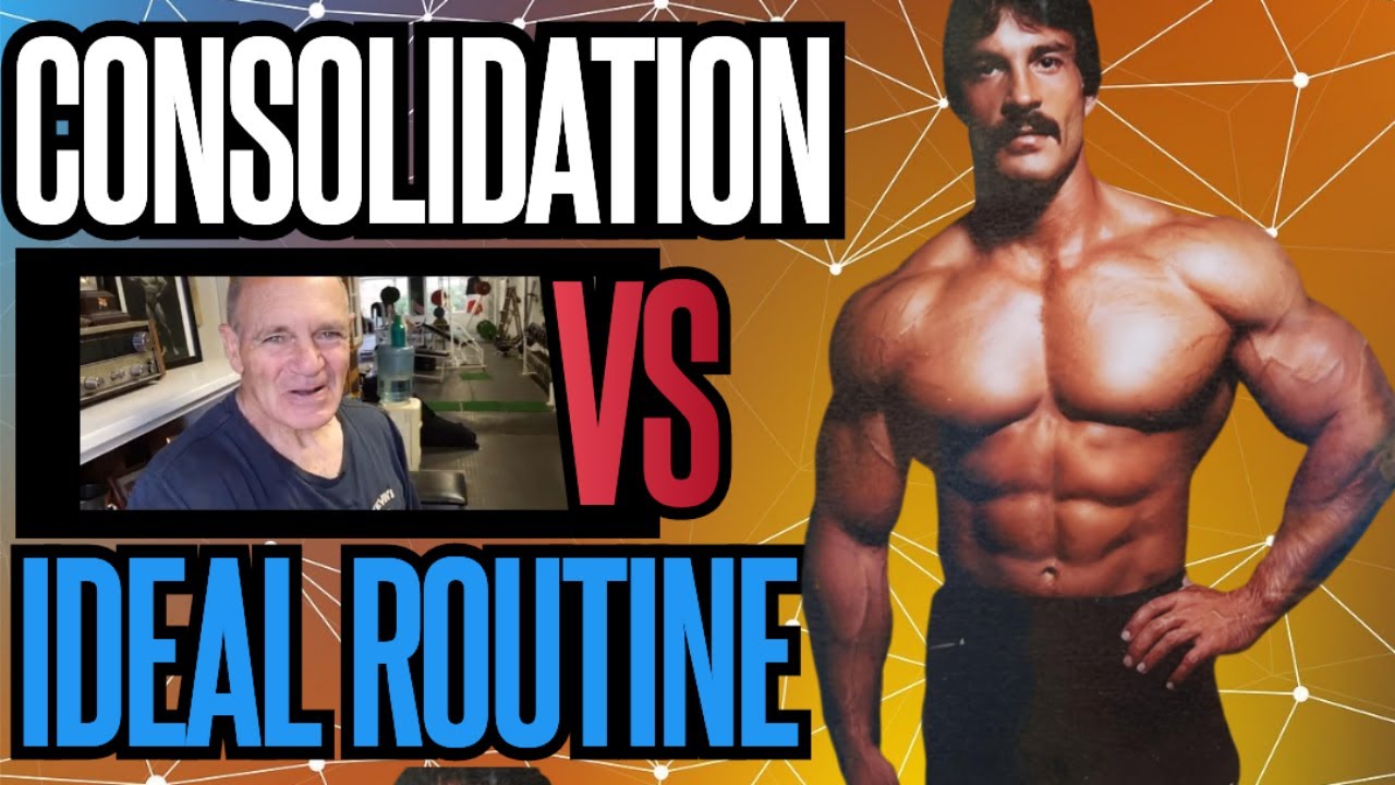 Mike Mentzer's Consolidation vs Ideal routine
