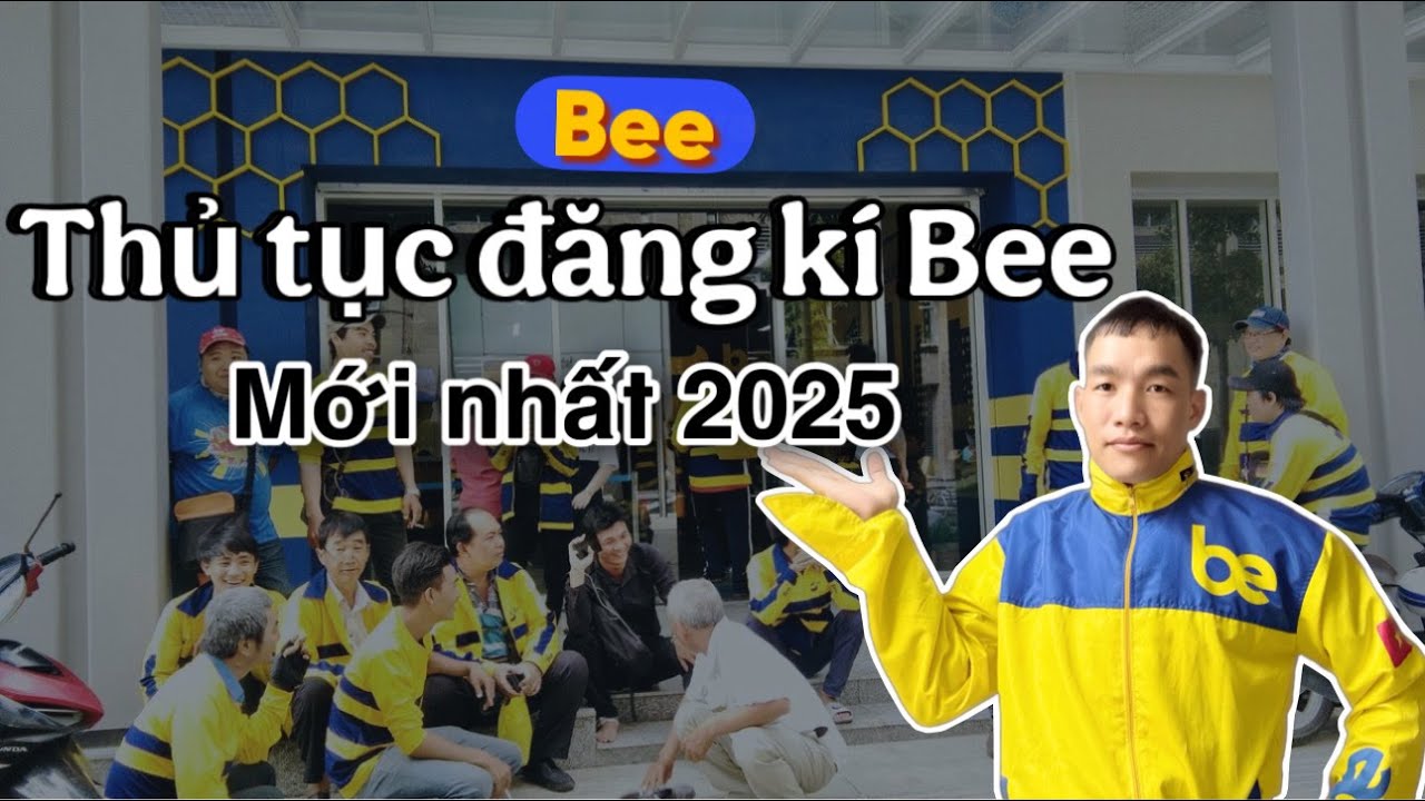 Thủ tục đăng kí bee mới nhất 2025