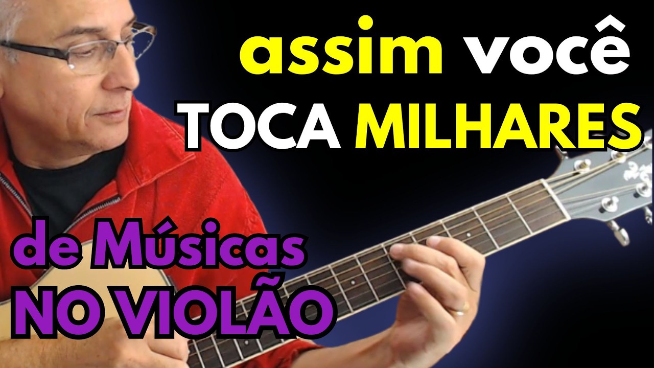 🎸Como Tocar MILHARES de Músicas no Violão - DICAS e MACETES - Arranjador Marcony🎵