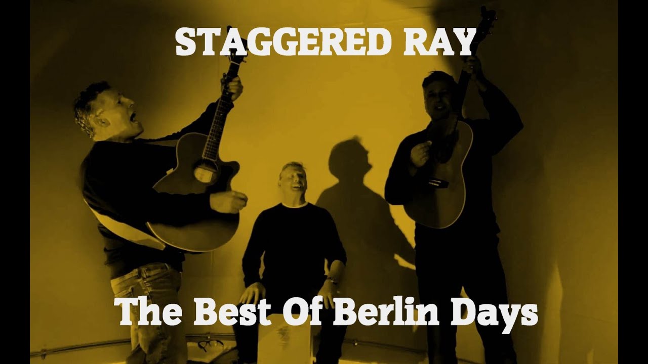 Staggered Ray - The Best Of Berlin Days
