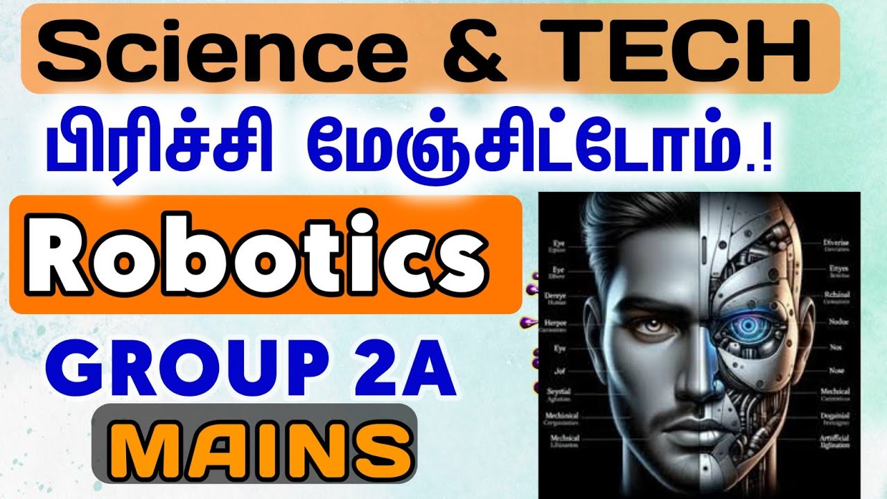 🤖Robotics - Science & Tech |  TNPSC G2A Mains