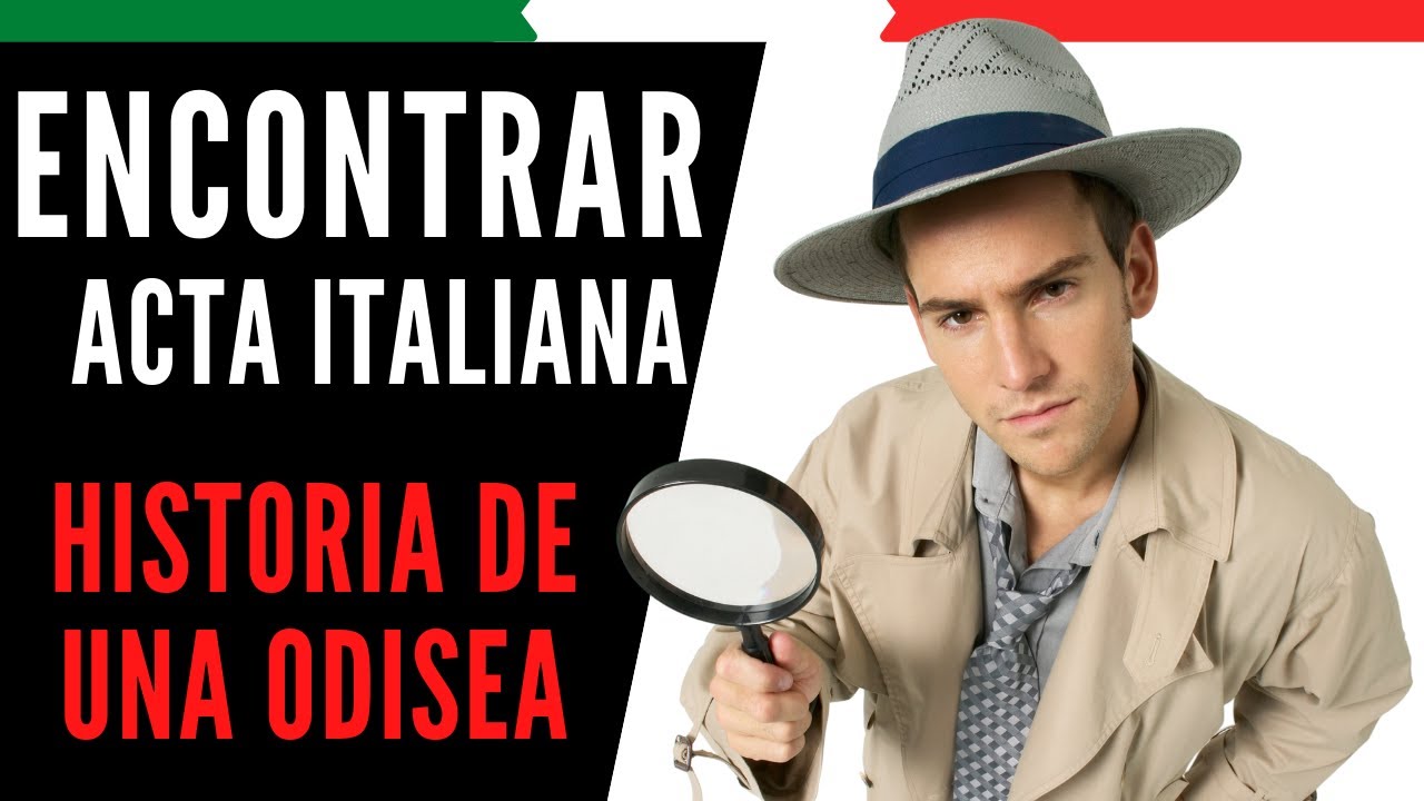 Como ENCONTRÉ el ACTA de nacimiento ITALIANA: Historia de una ODISEA