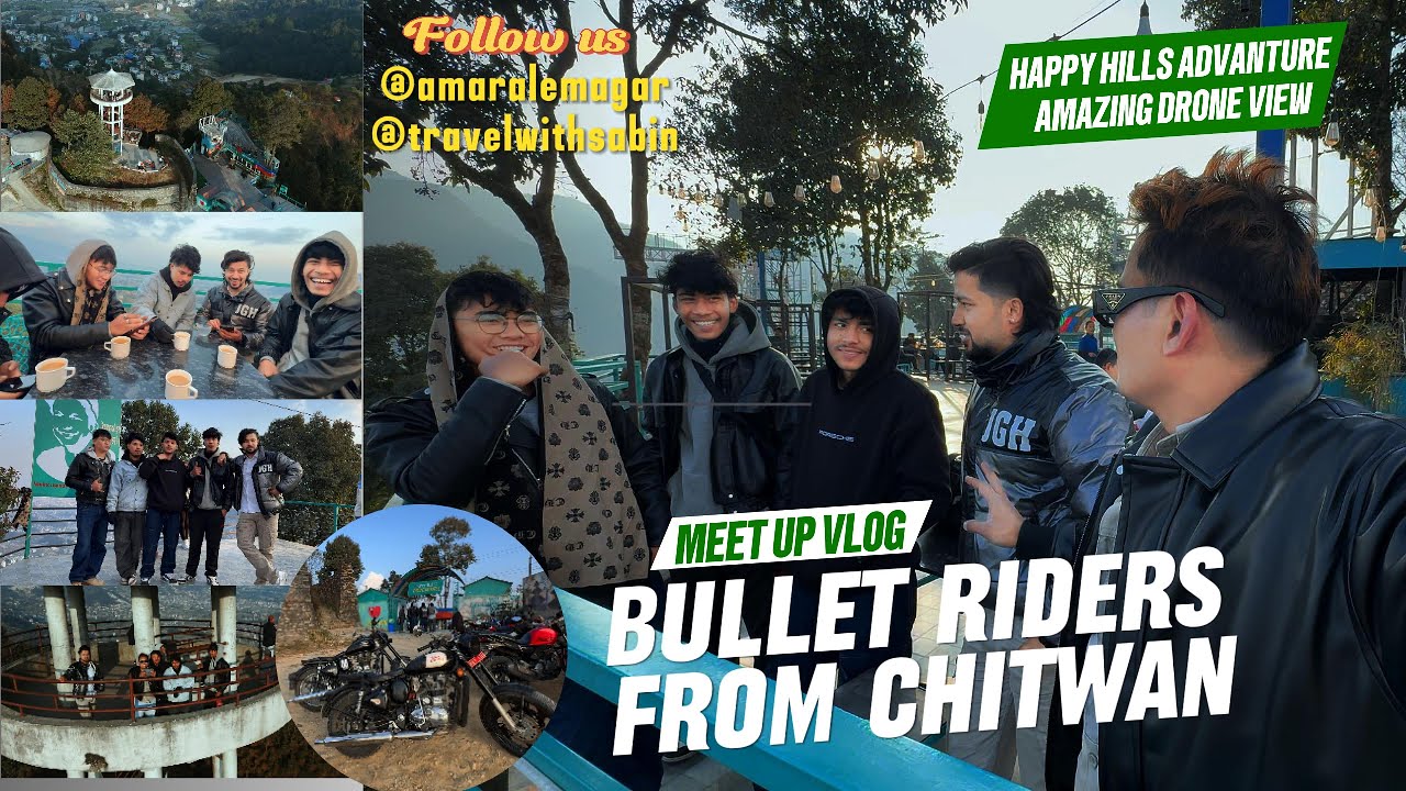 Riders from Chitwan MEET UP VLOG with  