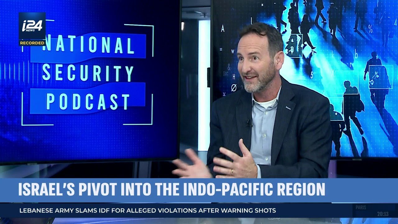 National Security Podcast | A New Frontier: Israel’s Pivot into the Indo-Pacific