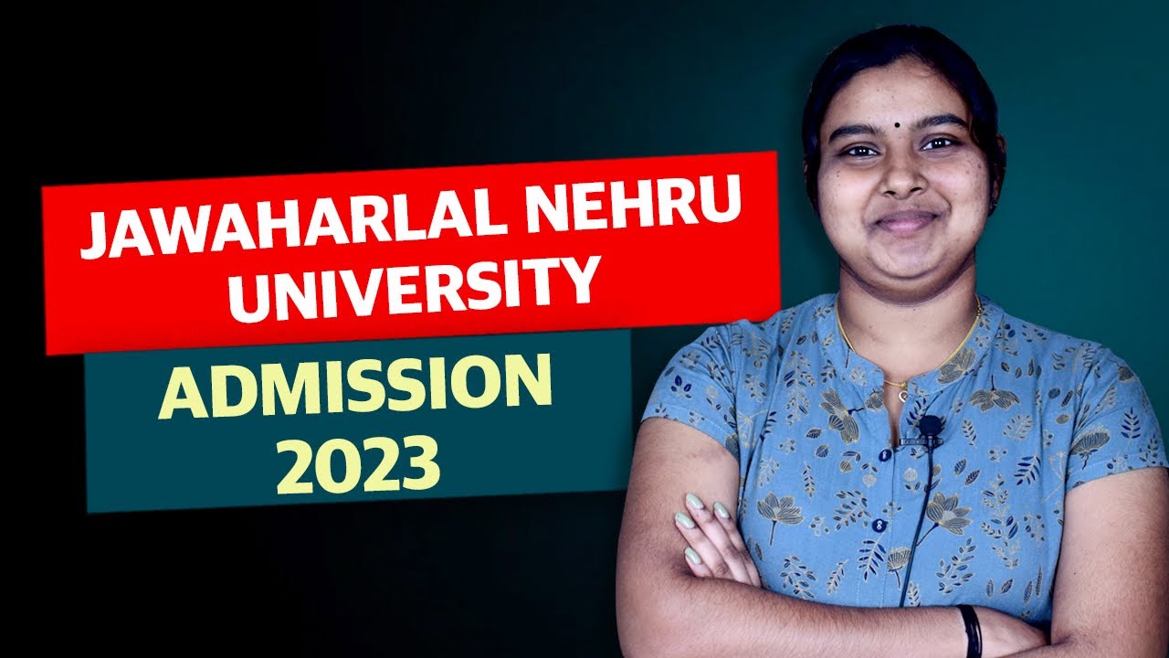 jnu admission 2023 | jnu admission process 2023
