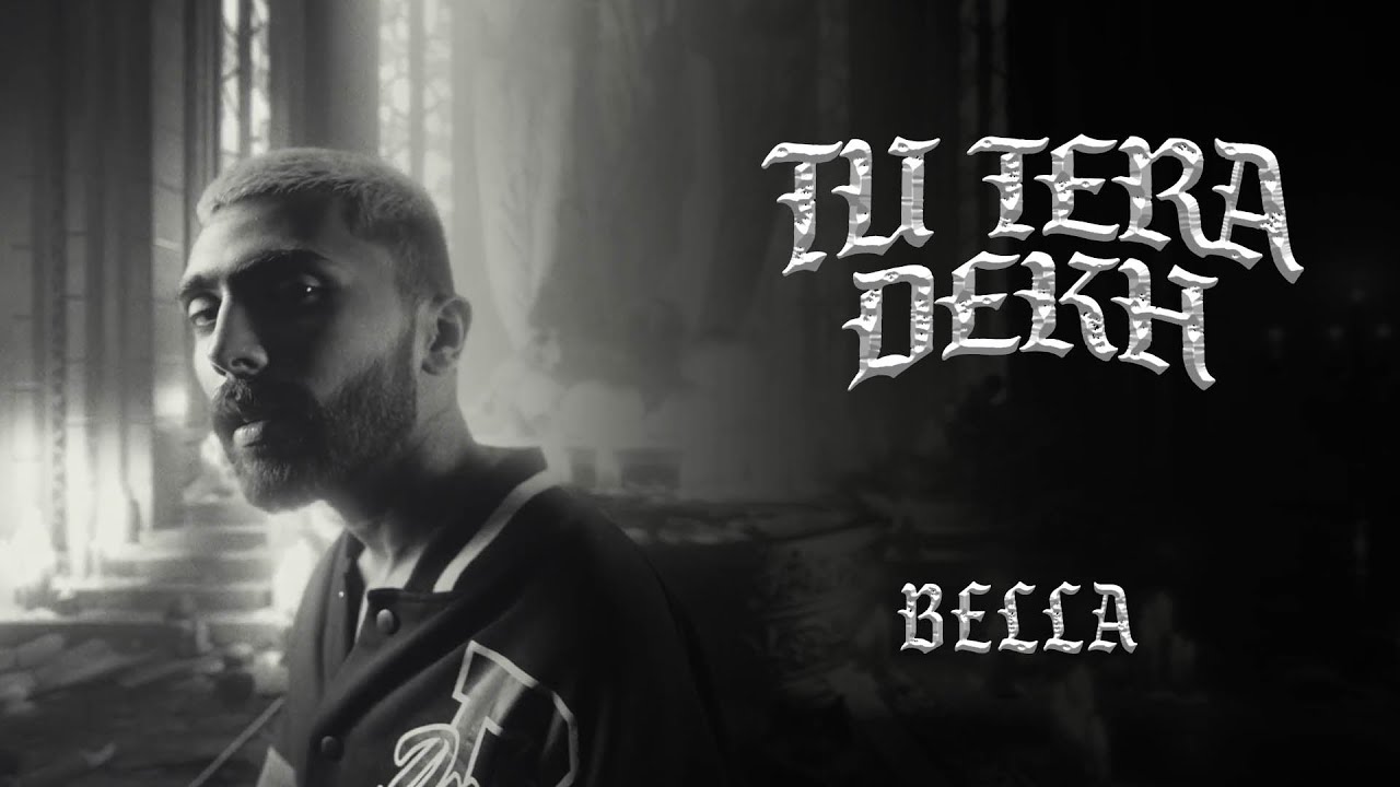 Bella - Tu Tera Dekh (Official Video) Found Out Records