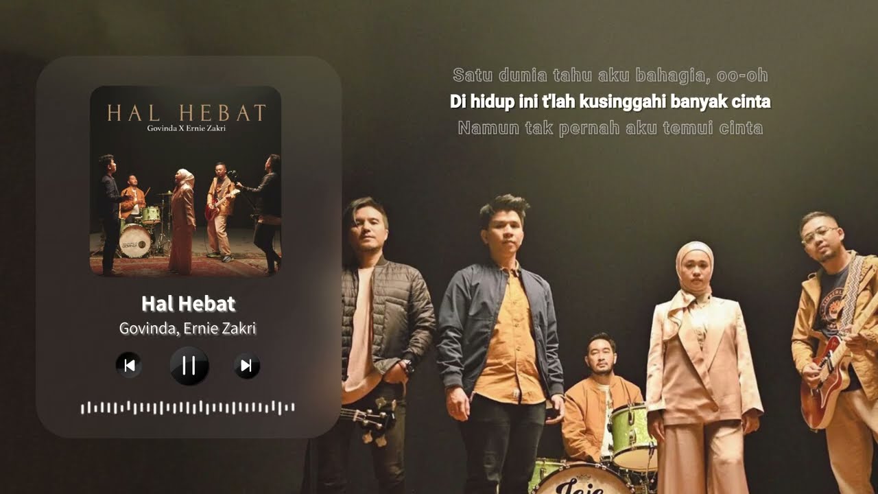 Govinda, Ernie Zakri - Hal Hebat ( Video Lirik )