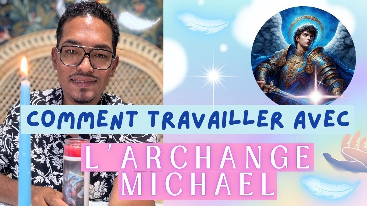 Recevez Protection et Force Divine avec l’Archange Michael : Travaillez Efficacement avec Michael