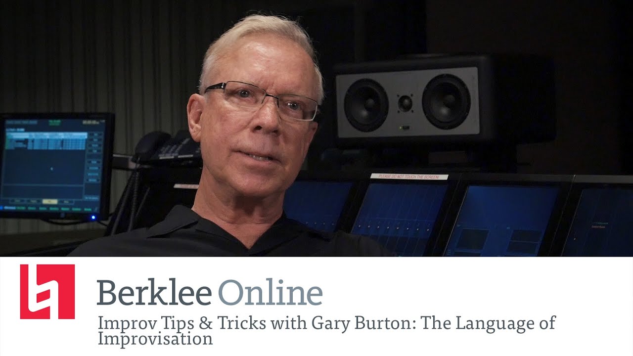 Jazz Improv Tips & Tricks With Gary Burton: The Language of Improvisation