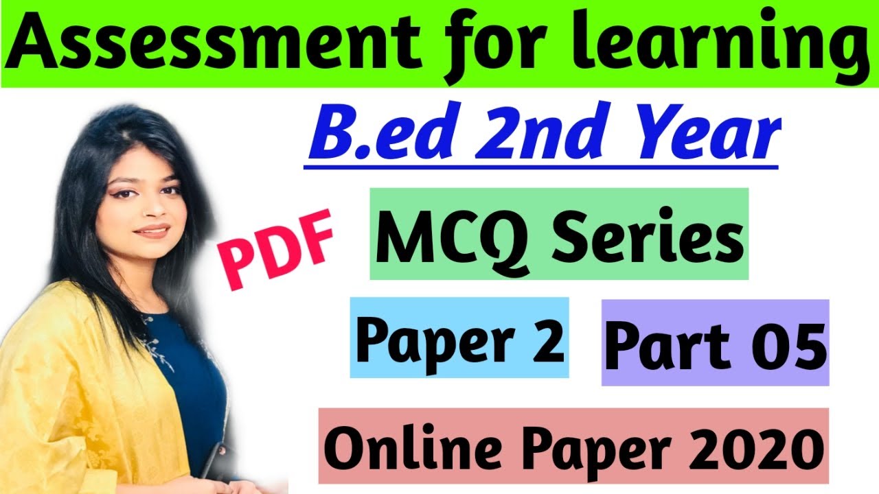 MCQ on Assessment For Learning |Paper 02| Unit 1| 05| B.ED 2ND Year Online exam 2020 | Imp questions