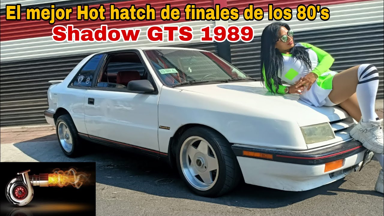 ArtCars-Chrysler shadow gts 1989. El mejor hot hatch de finales de los 80's?