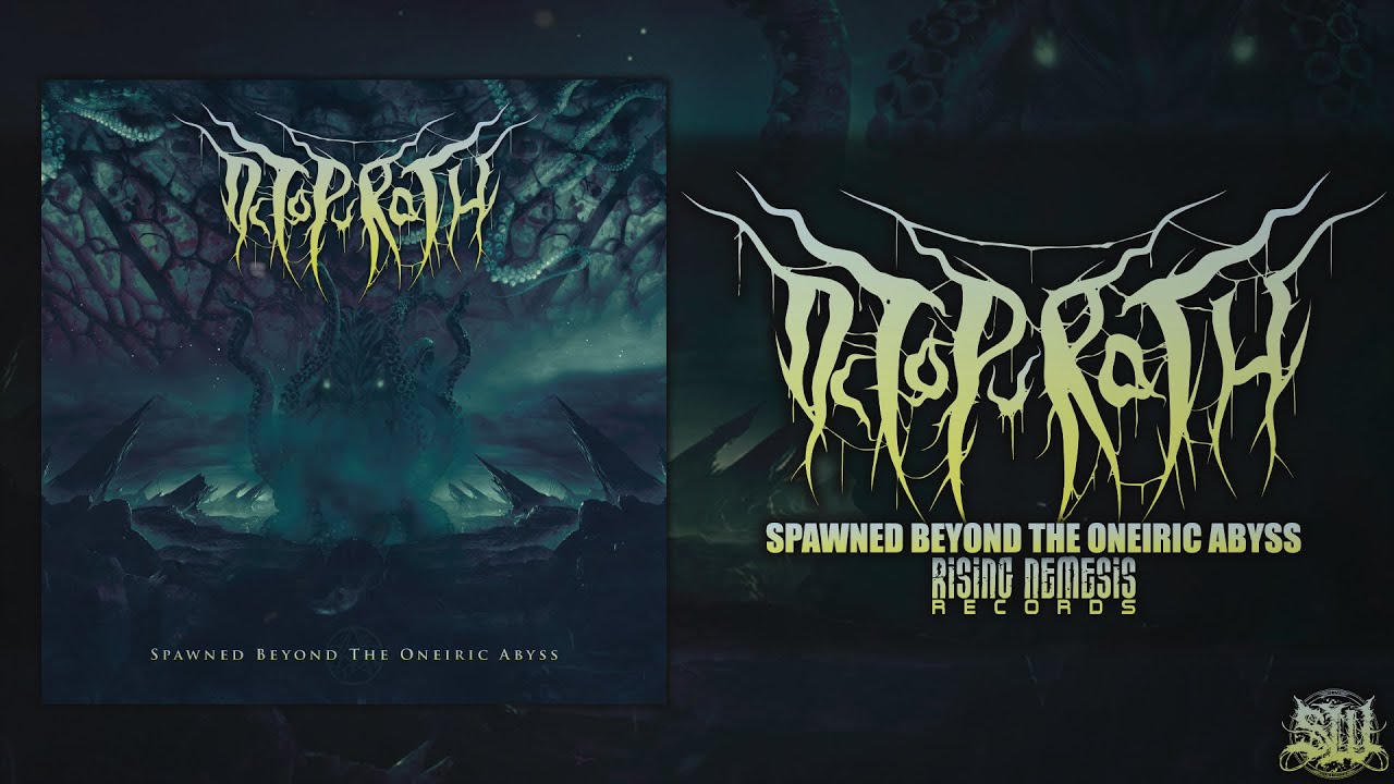 OCTOPURATH - SPAWNED BEYOND THE ONEIRIC ABYSS [OFFICIAL EP STREAM] (2016) SW EXCLUSIVE