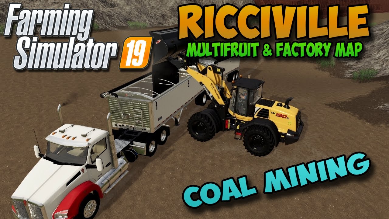 COAL MINING IN FARMING SIMULATOR | FS19 TIMELAPSE RICCIVILLE MULTIFRUIT & FACTORY MAP | EPISODE 1