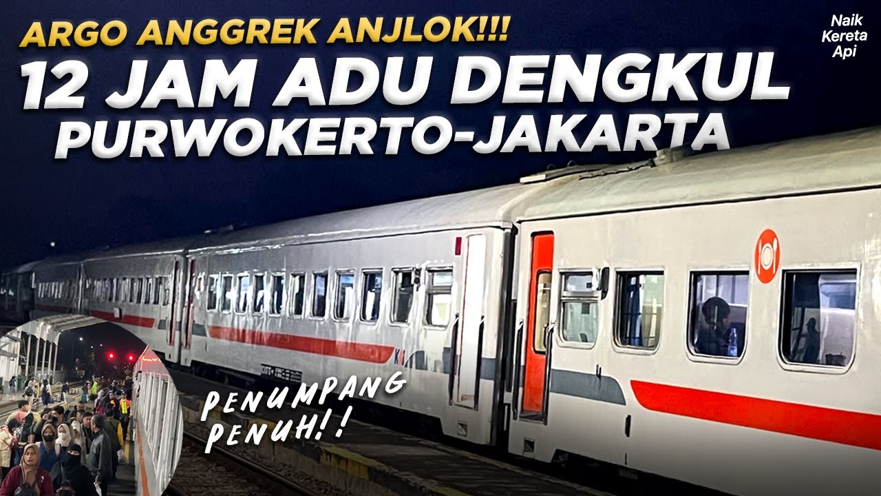 😱 ARGO ANGGREK ANJLOK!! 12 Jam Naik Kereta Ekonomi Adu Dengkul - Trip KA Serayu