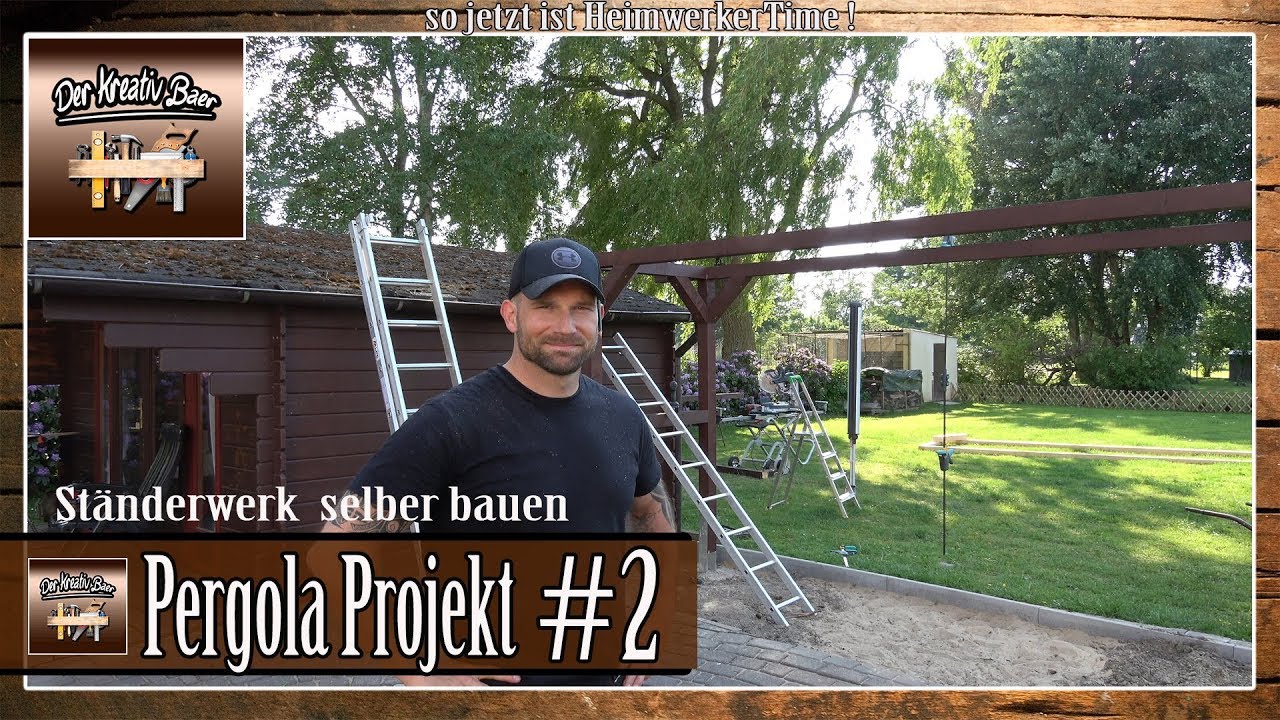 ✅ Garten Pergola selber bauen |Punktfundamente | Holzrahmenbau | #2