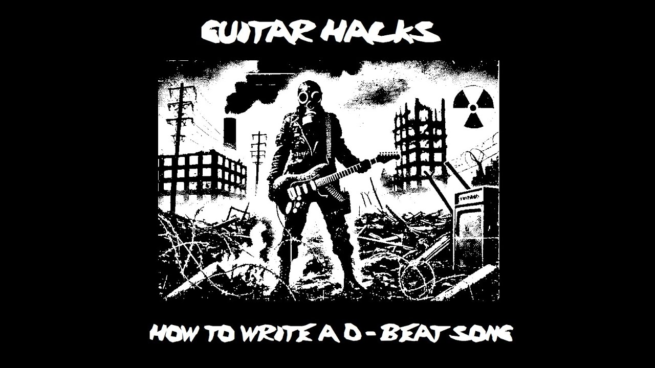 How To Write A Full D-Beat Song On Guitar (Full Of Clichés)