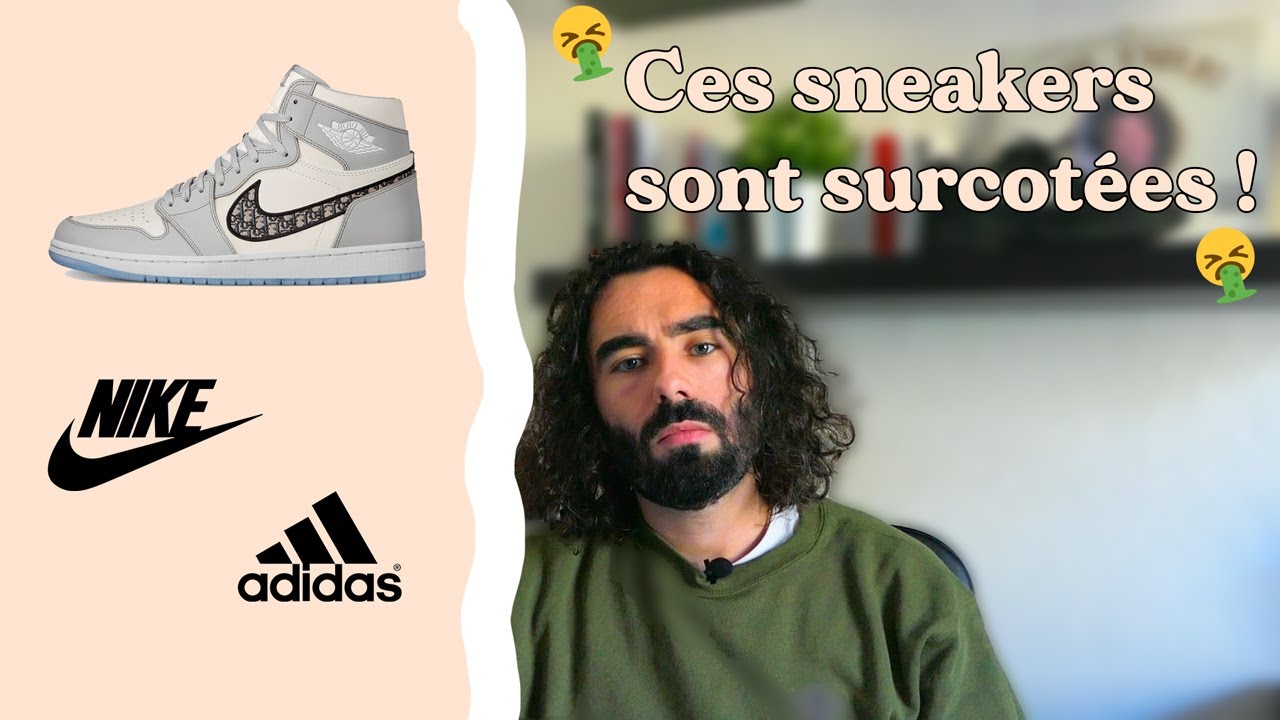 Les sneakers les plus surcotées de ces dernières années ! (Air Jordan 1 DIOR ?)