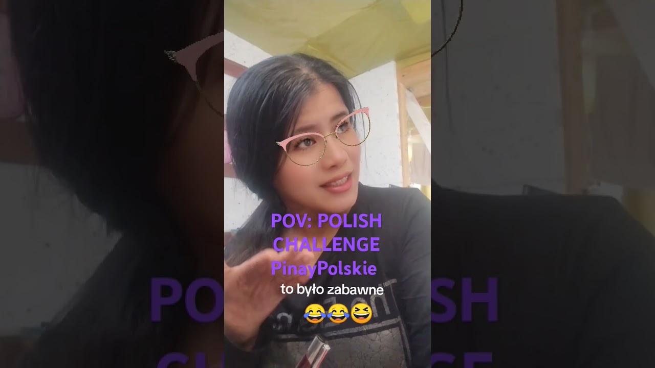 #POV: POLISH CHALLENGE PinayPolskie #śmieszne ilmed# bardzo dziękuję 👍🏻😃