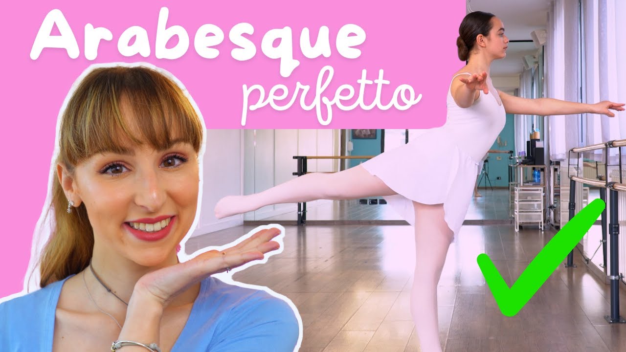 Arabesque 5 Esercizi MAGICI per Migliorarlo