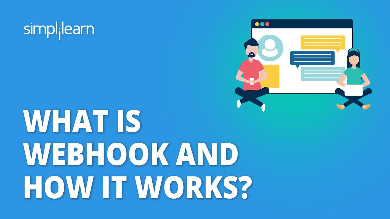What Is Webhook And How It Works? | Webhook Tutorial For Beginners | Simplilearn