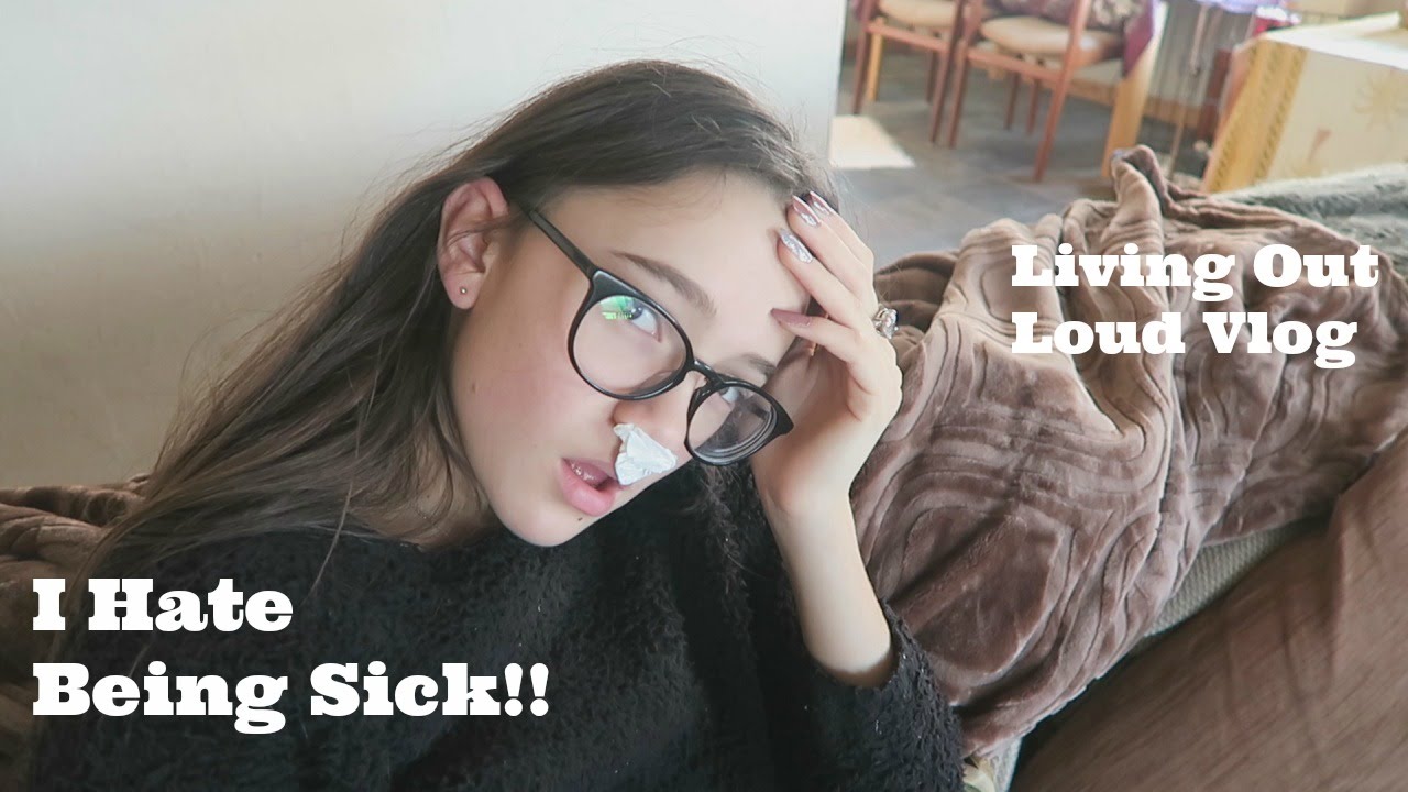I Hate Being SICK!!  | 1.132  |  Living Out Loud Family Vlog